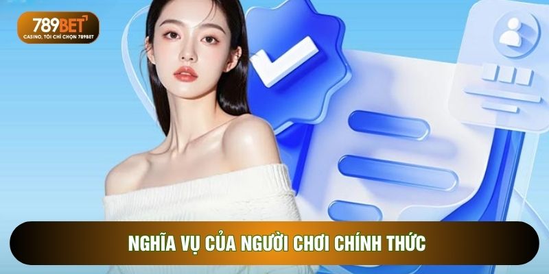 Nghĩa vụ của người chơi chính thức